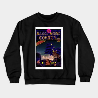 Bloodhound Comics featuring Nighte Rhaven c tm IP Dead of Night Studios 2022 Crewneck Sweatshirt